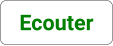 Ecouter