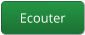 Ecouter