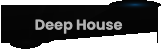 Deep House