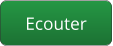 Ecouter