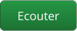 Ecouter