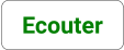 Ecouter