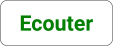 Ecouter