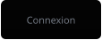 Connexion