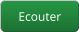 Ecouter